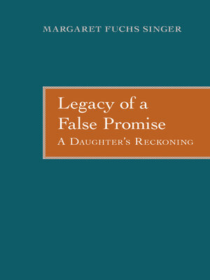 cover image of Legacy of a False Promise